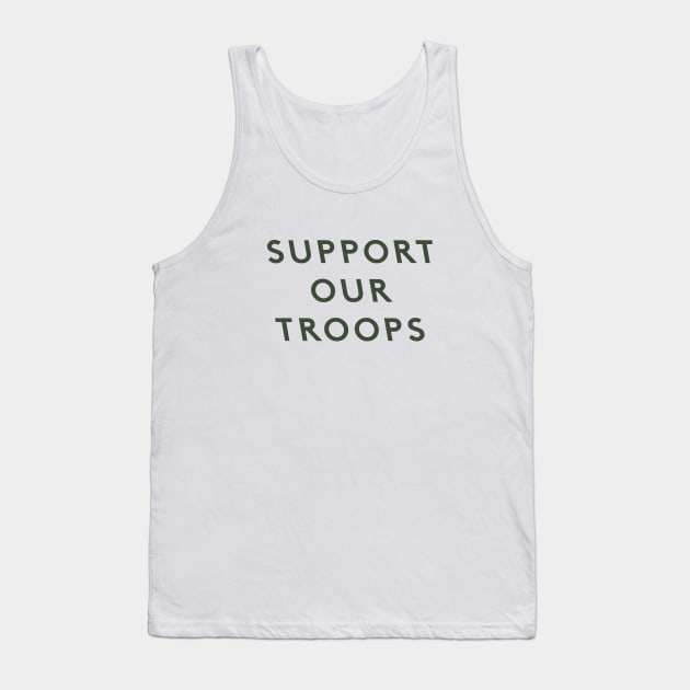 Support Our Troops Tank Top by calebfaires